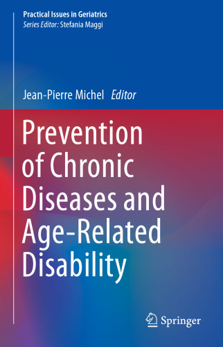 Prevention of Chronic Diseases and Age-Related Disability