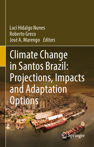 Climate Change in Santos Brazil: Projections, Impacts and Adaptation Options