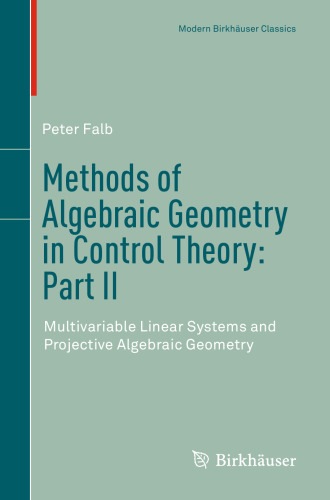 Methods of Algebraic Geometry in Control Theory: Part II: Multivariable Linear Systems and Projective Algebraic Geometry
