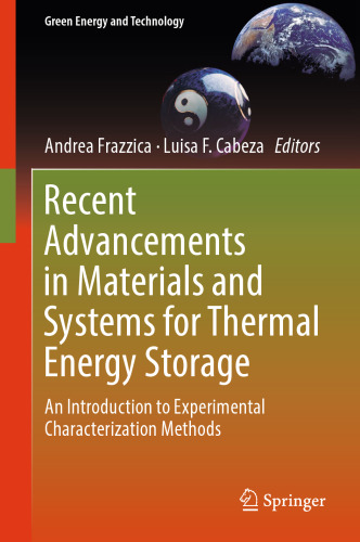 Recent Advancements in Materials and Systems for Thermal Energy Storage: An Introduction to Experimental Characterization Methods