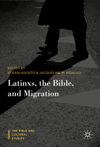 Latinxs, the Bible, and Migration