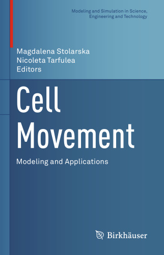 Cell Movement: Modeling and Applications