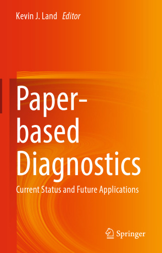 Paper-based Diagnostics: Current Status and Future Applications