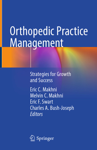 Orthopedic Practice Management: Strategies for Growth and Success