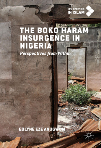The Boko Haram Insurgence In Nigeria: Perspectives from Within