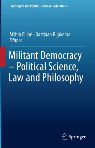 Militant Democracy – Political Science, Law and Philosophy