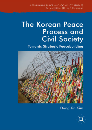 The Korean Peace Process and Civil Society: Towards Strategic Peacebuilding