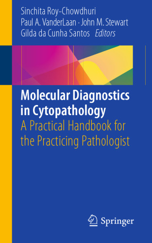 Molecular Diagnostics in Cytopathology: A Practical Handbook for the Practicing Pathologist