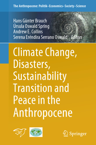 Climate Change, Disasters, Sustainability Transition and Peace in the Anthropocene