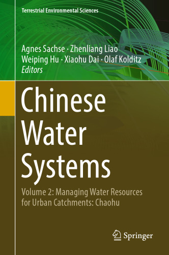 Chinese Water Systems: Volume 2: Managing Water Resources for Urban Catchments: Chaohu