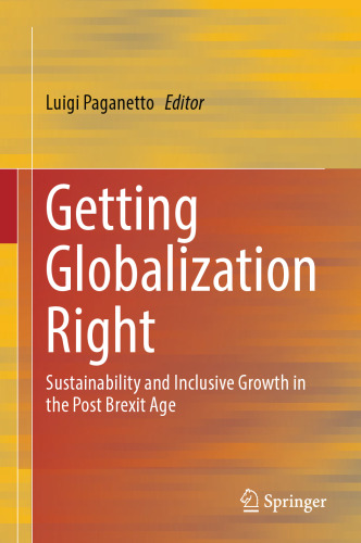 Getting Globalization Right: Sustainability and Inclusive Growth in the Post Brexit Age