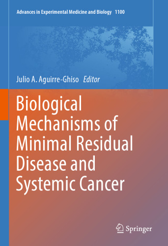 Biological Mechanisms of Minimal Residual Disease and Systemic Cancer