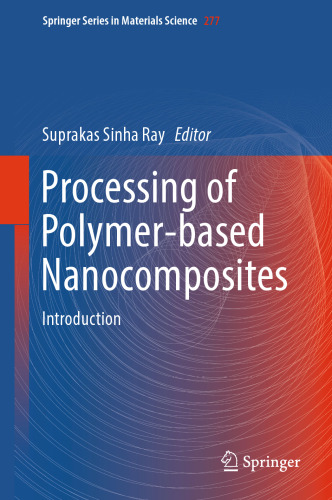 Processing of Polymer-based Nanocomposites: Introduction