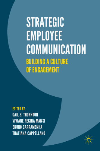 Strategic Employee Communication: Building a Culture of Engagement