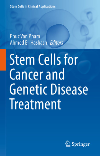 Stem Cells for Cancer and Genetic Disease Treatment