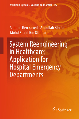 System Reengineering in Healthcare: Application for Hospital Emergency Departments