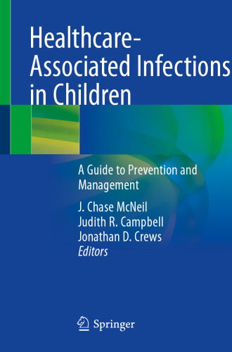 Healthcare-Associated Infections in Children: A Guide to Prevention and Management