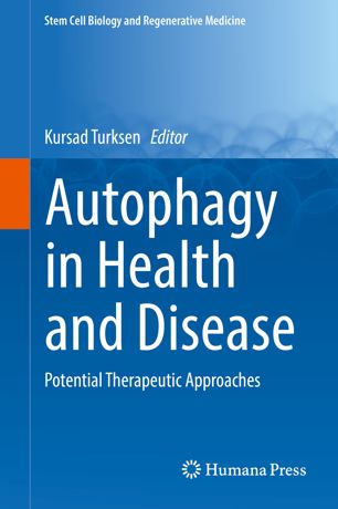 Autophagy in Health and Disease: Potential Therapeutic Approaches