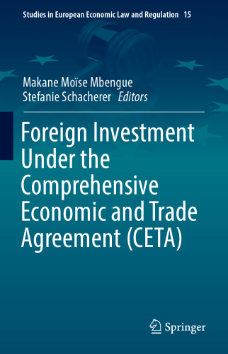 Foreign Investment Under the Comprehensive Economic and Trade Agreement (CETA)