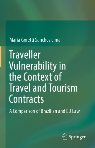 Traveller Vulnerability in the Context of Travel and Tourism Contracts: A Comparison of Brazilian and EU Law