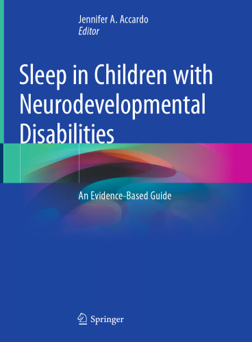 Sleep in Children with Neurodevelopmental Disabilities: An Evidence-Based Guide