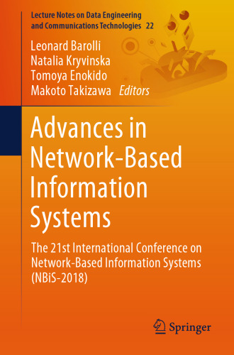 Advances in Network-Based Information Systems: The 21st International Conference on Network-Based Information Systems (NBiS-2018)