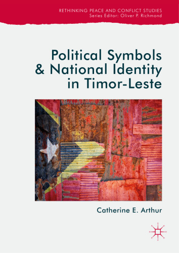 Political Symbols and National Identity in Timor-Leste