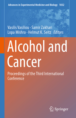 Alcohol and Cancer: Proceedings of the Third International Conference