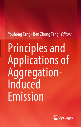 Principles and Applications of Aggregation-Induced Emission