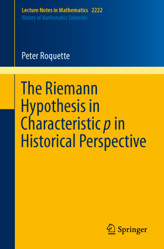 The Riemann Hypothesis in Characteristic p in Historical Perspective