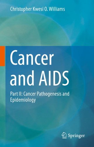 Cancer and AIDS: Part II: Cancer Pathogenesis and Epidemiology