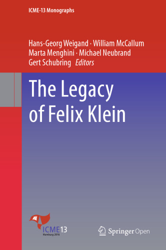 The Legacy of Felix Klein