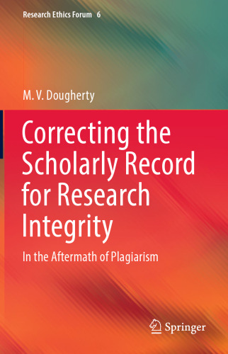 Correcting the Scholarly Record for Research Integrity: In the Aftermath of Plagiarism