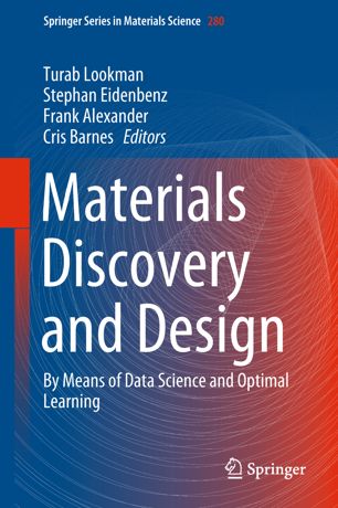 Materials Discovery and Design: By Means of Data Science and Optimal Learning