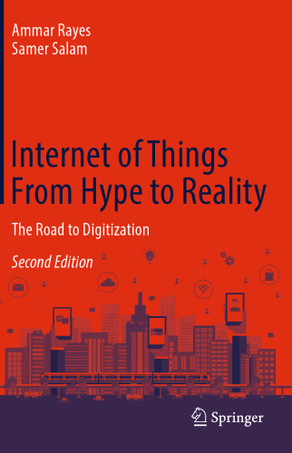 Internet of Things From Hype to Reality: The Road to Digitization