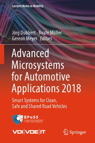 Advanced Microsystems for Automotive Applications 2018: Smart Systems for Clean, Safe and Shared Road Vehicles