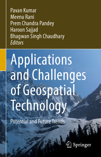 Applications and Challenges of Geospatial Technology: Potential and Future Trends