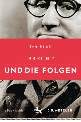 Brecht und die Folgen