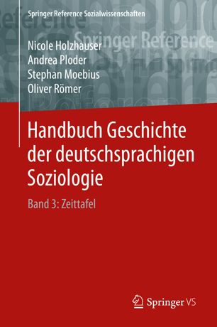 Handbuch Geschichte der deutschsprachigen Soziologie: Band 3: Zeittafel