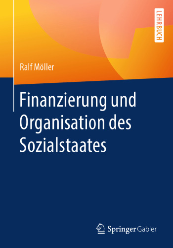 Finanzierung und Organisation des Sozialstaates