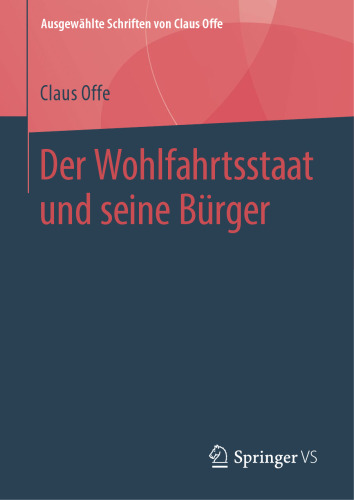 Der Wohlfahrtsstaat und seine Bürger