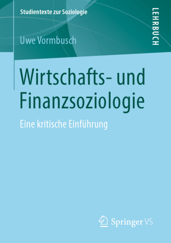 Wirtschafts- und Finanzsoziologie: Eine kritische Einführung
