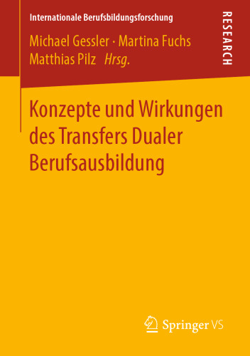 Konzepte und Wirkungen des Transfers Dualer Berufsausbildung