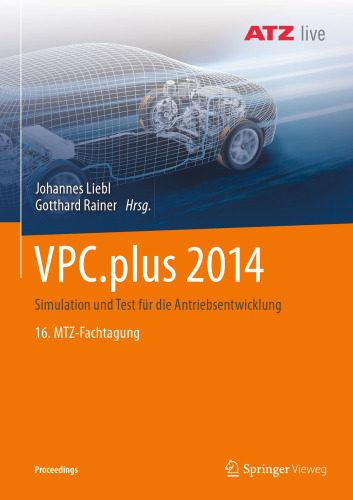VPC.plus 2014: Simulation und Test für die Antriebsentwicklung 16. MTZ-Fachtagung