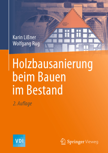 Holzbausanierung beim Bauen im Bestand