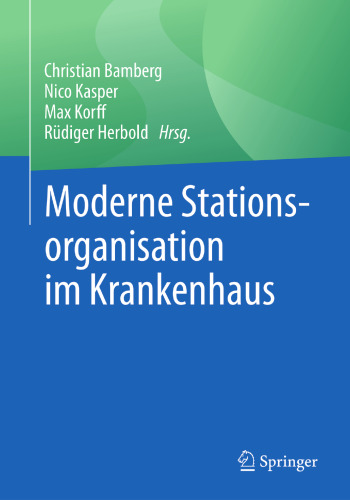 Moderne Stationsorganisation im Krankenhaus