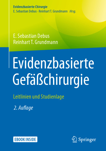 Evidenzbasierte Gefäßchirurgie: Leitlinien und Studienlage