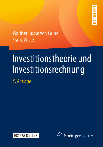 Investitionstheorie und Investitionsrechnung