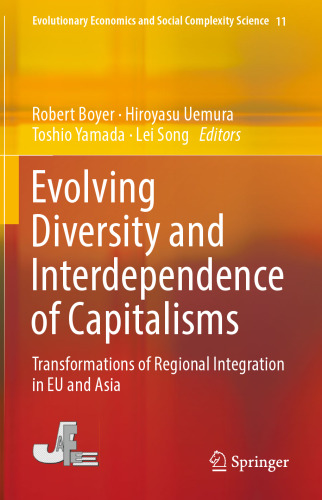 Evolving Diversity and Interdependence of Capitalisms: Transformations of Regional Integration in EU and Asia