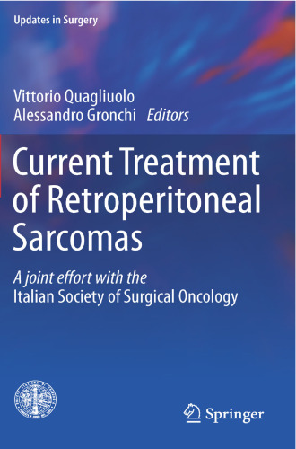 Current Treatment of Retroperitoneal Sarcomas: A Joint Effort with the Italian Society of Surgical Oncology